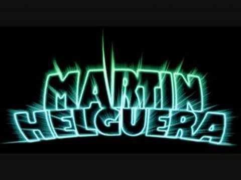 Martin Helguera - Feel What U Want (Mash Up)