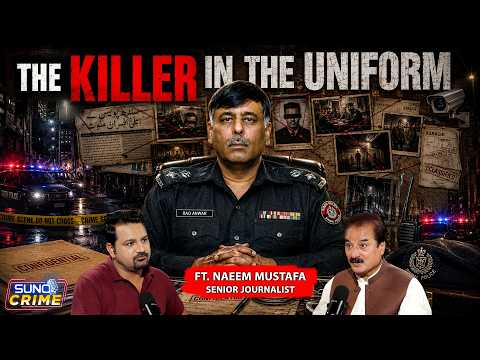 Untold Story of SSP Rao Anwar's Fake Encounters | Killer Cop's Deep Connections | Ft. Naeem Mustafa