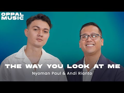 Nyoman Paul & Andi Rianto - The Way You Look at Me live