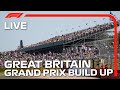 F1 LIVE: British GP Build Up