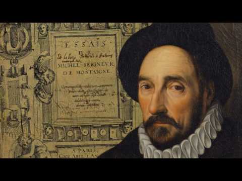 Montaigne philosophe (1/5) : Montaigne philosophe