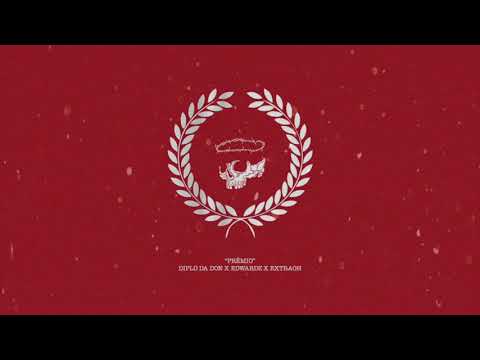DIPLO DA DON X EDWARDZ X EXTRAOH - PRÊMIO (Audio Oficial)