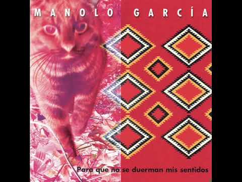 05 - Manolo Garcia - Niña Candela
