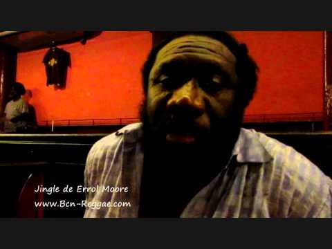 Jiingle de Errol Moore para Bcn Reggae Town