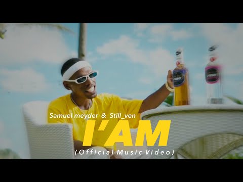 Samuel Meyder - I'AM ft. Still_ven  (Official MV)
