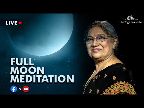 FULL MOON MEDITATION  | Dr. Hansaji Yogendra