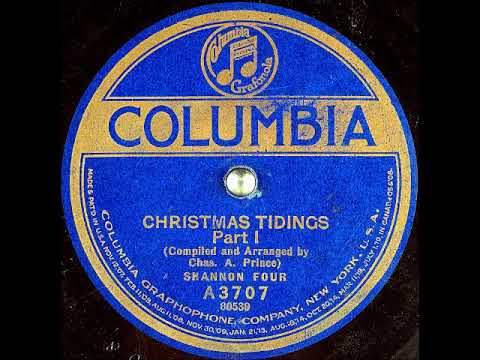 Christmas Tidings Part I ~ Shannon Four with Prince's Orchestra (1922)