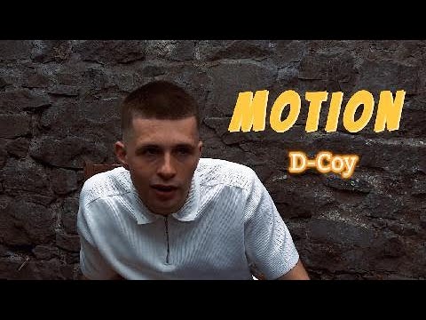 D-Coy - Motion  Directed by Soloyenky (Official Music Video) Featuring Half Arsed Gym Rat