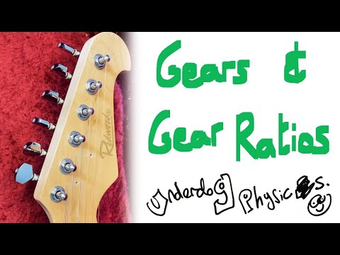 Gears and Gear Ratios - GCSE Physics