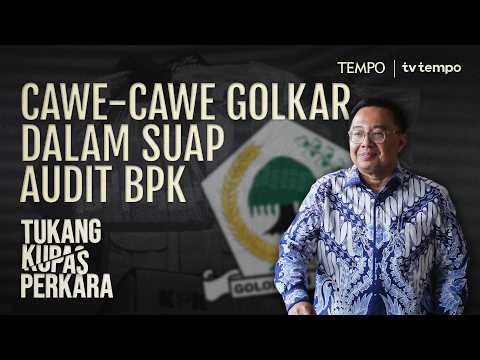 Lobi-lobi Politisi Partai Golkar Menyelamatkan Anggota BPK dalam Suap Audit Muara Enim | TKP