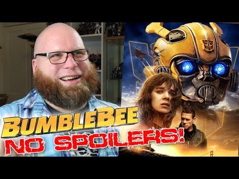 Bumblebee Talkathon!! [NO SPOILERS] Transformers movie review/ramble!