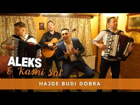 ALEKS TEŽAK i Kasni sat - Hajde budi dobra (Official Video 2025) 4K