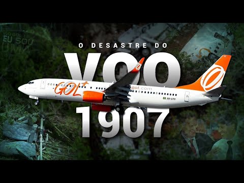 O DESASTRE DO VOO GOL 1907