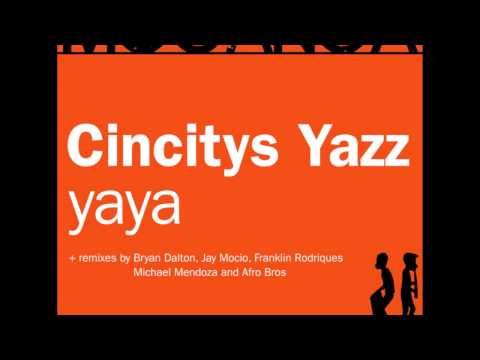 Cincitys Yazz - Yaya (Afro Bros Remix)
