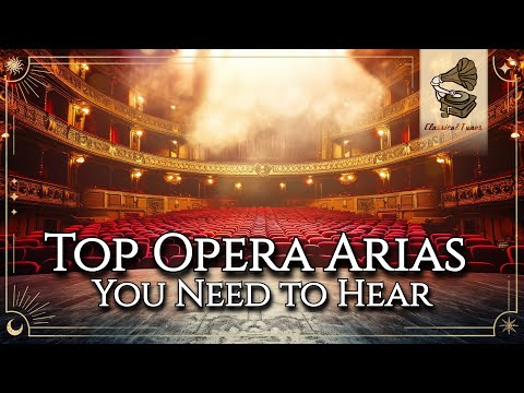 Top Opera Arias You Need To Hear | Verdi Rossini Mozart Donizetti Bizet