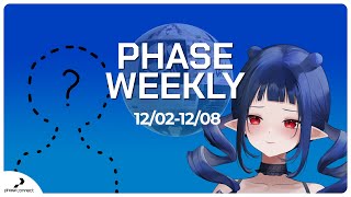【Phase Weekly】【12/02 ~ 12/08】