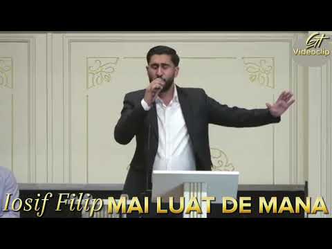 Iosif Filip - MAI LUAT DE MANA  ( Cover )