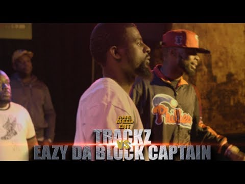 Eazy The Block Captain vs Trackz