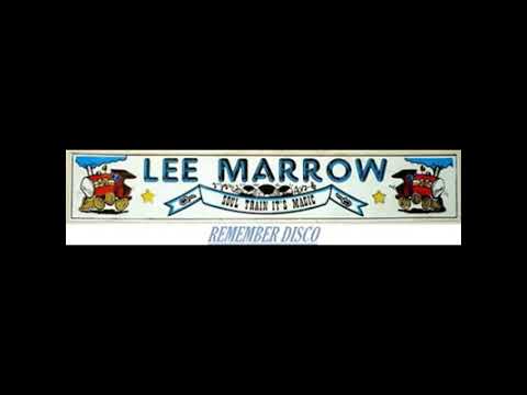 LEE MARROW DJ - DISCO REMEMBER - SOUL ( THRILLER )TRAIN - ( PRIMA PARTE )