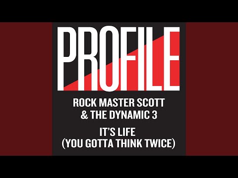 It's Life (You Gotta Think Twice)