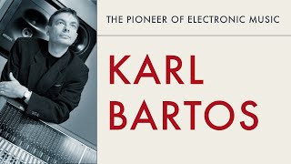 The Pioneer of Electronic Music: Karl Bartos