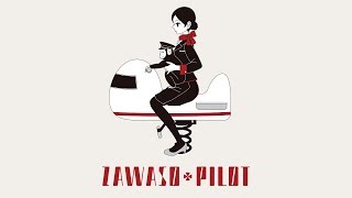 ［Trailer］ New Single『zawaso pilot』