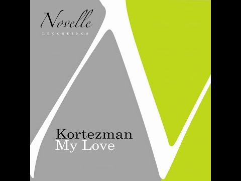 Kortezman - My Love (Radio Edit)