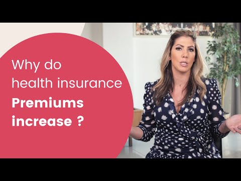Why do health insurance premiums increase ?