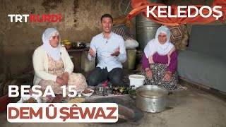 Dem û Şêwaz - Beşa 15. (Van)
