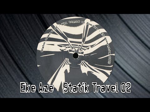 "For The Planet Earth" - EkeAze - Statik Travel 02