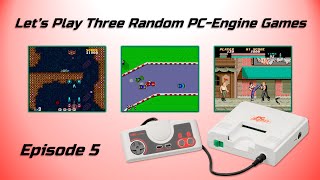 Let's Play Three Random PC-Engine Games - Episode 5