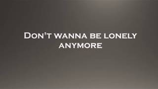 Don’t Wanna Be Alone by Simon Curtis - Lyrics