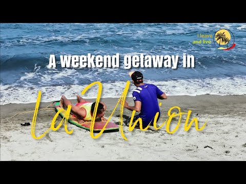 A weekend getaway in La Union with travel itinerary
