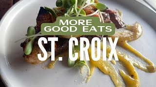 MORE Good Eats in St. Croix, USVI