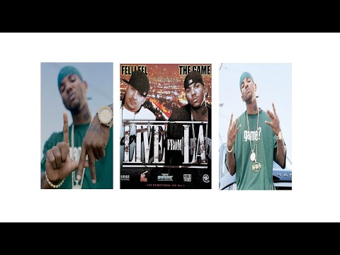 The Game & Felli Fel - Live From L.A. (2005)