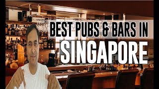 Best Bars Pubs & hangout places in Singapore, Singapore