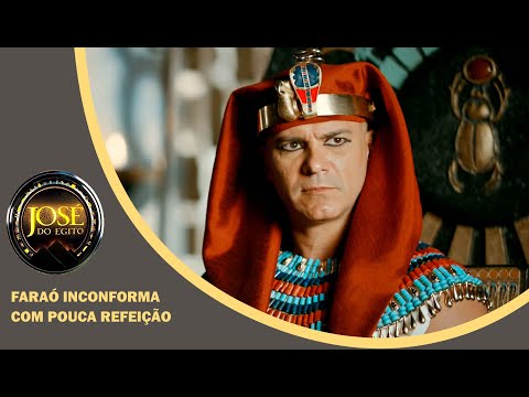 JOSÉ DO EGITO: Faraó se impressiona com fartura do Egito em meio a fome