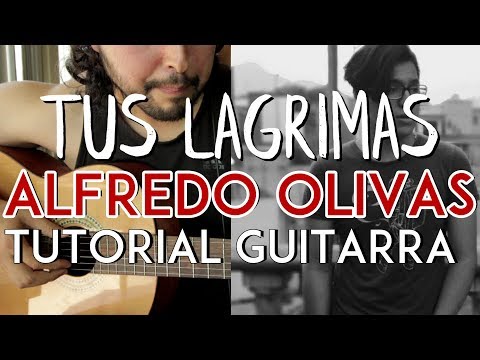 Tus Lágrimas - Alfredito Olivas