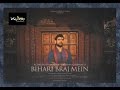 Bihari Braj Mein OFFICIAL VIDEO By Acharya Shri Gaurav Krishna Goswamiji