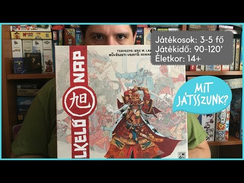 Felkelő Nap Játékbemutató - Mit Játsszunk?