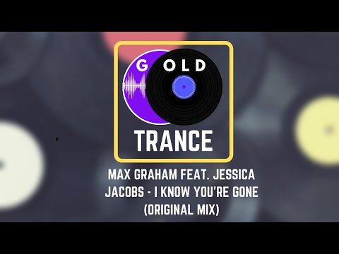 Max Graham feat. Jessica Jacobs  I Know You’re Gone (Original Mix) ARMIND