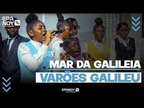 MAR DA GALILEIA | VARÕES GALILEU