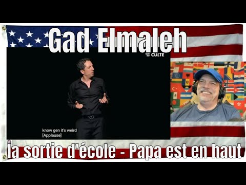 Gad Elmaleh : la sortie d'école - Papa est en haut - REACTION