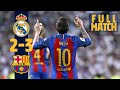 FULL MATCH Real Madrid 2 3 Barça 201 FULL MATCH Real Madrid 2 3 Barça 201