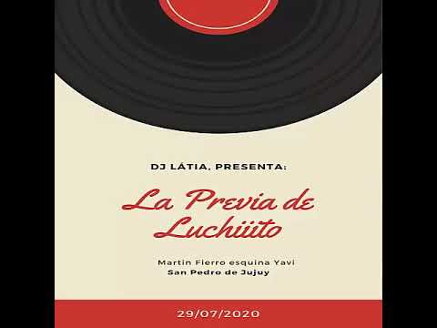 DJ Látia - La Previa de Luchiiito