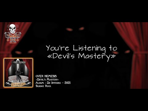 OVER NEMESIS - Devil's Mastery (Official Music Video)