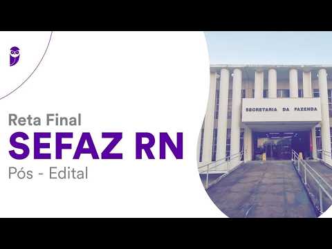 Reta Final SEFAZ RN Pós-Edital: Direito Tributário I - Geral - Prof. Fábio Dutra