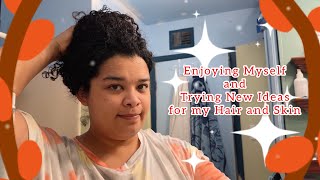 Enjoying Myself and Trying New Ideas for my Hair and Skin | Curly Cami Channel