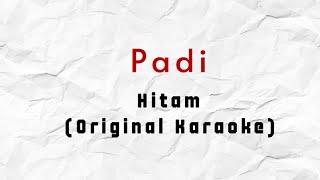 Download lagu Padi - Hitam (Karaoke) (Original Audio) HQ mp3