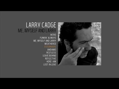 Larry Cadge - Visionnaire (Original Mix)
